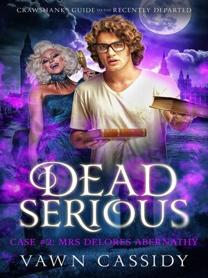 cover image of Dead Serious Case #2 Mrs Delores Abernathy